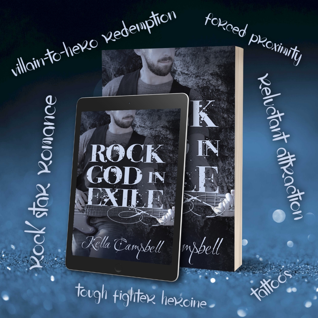 On a blue background with blue glitter, the book cover of Rock God in Exile by Kella Campbell is displayed in both e-book and paperback form (e-reader leaning against paperback book). The cover is bluish in tone and features an attractive light-skinned bearded man in a black vest and t-shirt with a bass guitar. Around the edges, tropes are listed in pale blue: villain-to hero redemption / forced proximity / reluctant attraction / tattoos / tough fighter heroine / rock star romance.