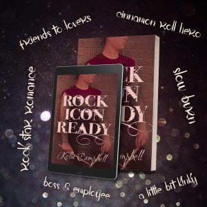 On a dark background with gold glitter, the cover for Rock Icon Ready is displayed in the center on both an e-reader and a paperback edition (drummer on cover, red-tinted). Around the edges, keywords are in pale gold inky text, clockwise from top left: friends to lovers, cinnamon roll hero, slow burn, a little bit kinky, boss and employee, rock star romance.